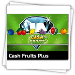 Cash Fruits Plus